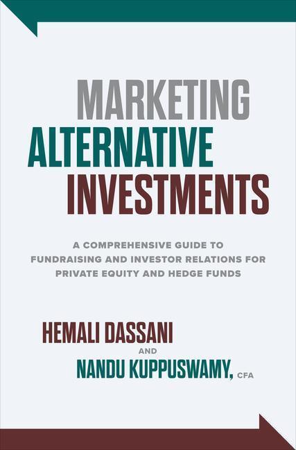 Cover: 9781264627646 | Marketing Alternative Investments: A Comprehensive Guide to...