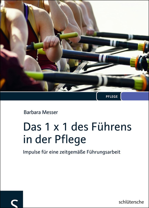 Cover: 9783899932850 | Das 1 x 1 des Führens in der Pflege | Barbara Messer | Buch | 2011