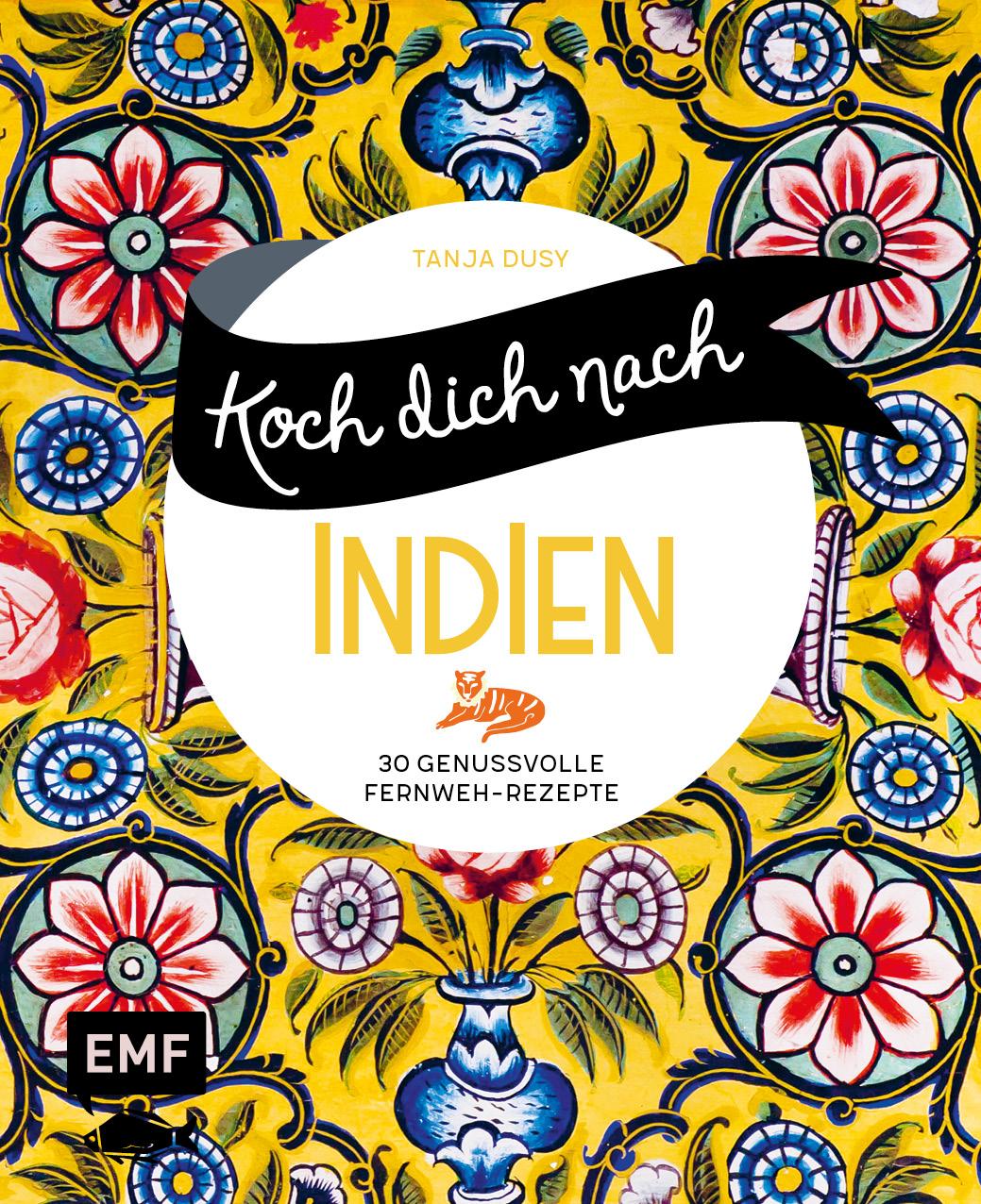 Cover: 9783745912289 | Koch dich nach Indien | Tanja Dusy | Buch | 80 S. | Deutsch | 2022