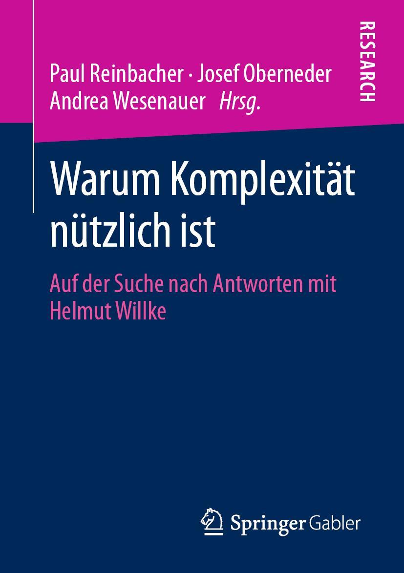 Cover: 9783658296001 | Warum Komplexität nützlich ist | Paul Reinbacher (u. a.) | Taschenbuch