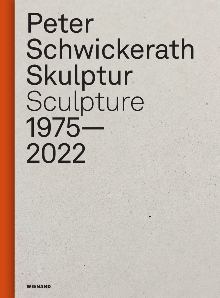 Cover: 9783868326963 | Peter Schwickerath. Skulptur/ Sculpture 1975- 2022 | Uwe Rüth (u. a.)
