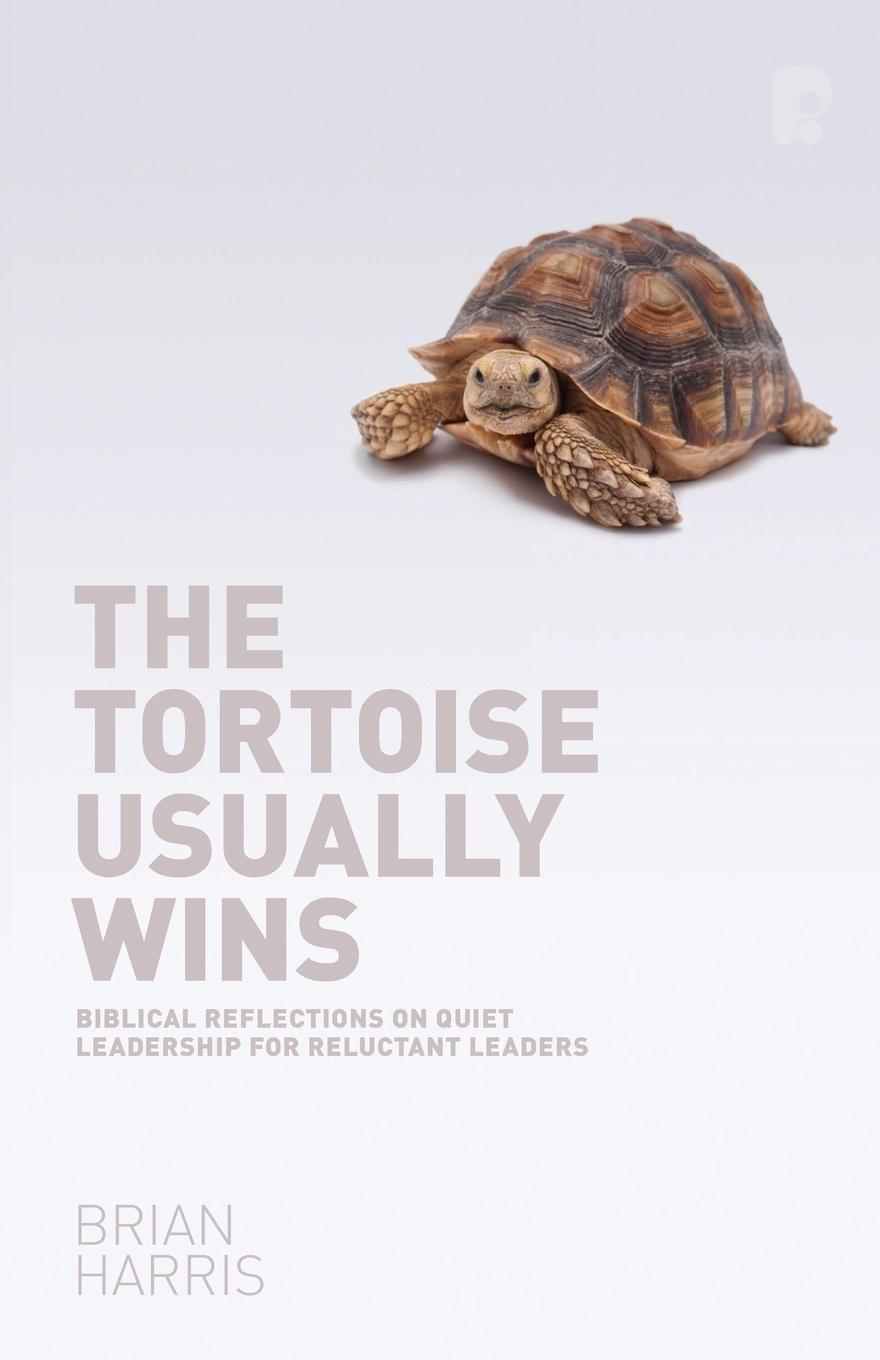 Cover: 9781842277874 | The Tortoise Usually Wins | Brian Harris | Taschenbuch | Paperback