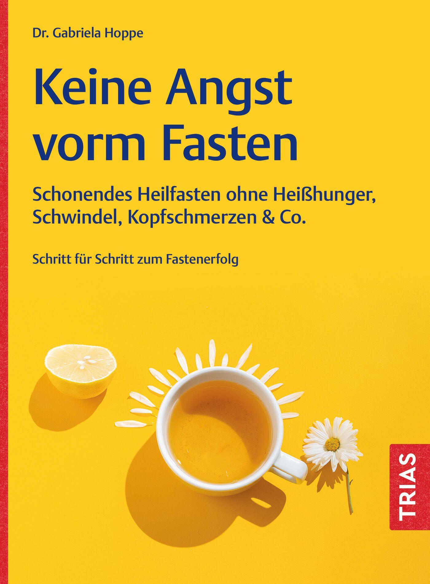 Cover: 9783432120171 | Keine Angst vorm Fasten | Gabriela Hoppe | Taschenbuch | 160 S. | 2025