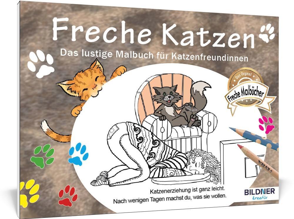 Cover: 9783832802615 | Freche Katzen | Das lustige Malbuch für Katzenfreundinnen | Buch