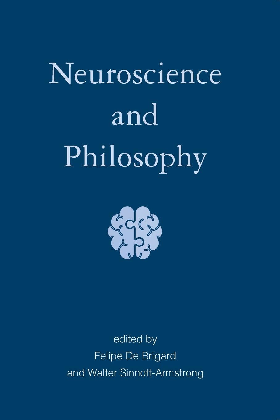 Cover: 9780262045438 | Neuroscience and Philosophy | Walter Sinnott-Armstrong | Taschenbuch