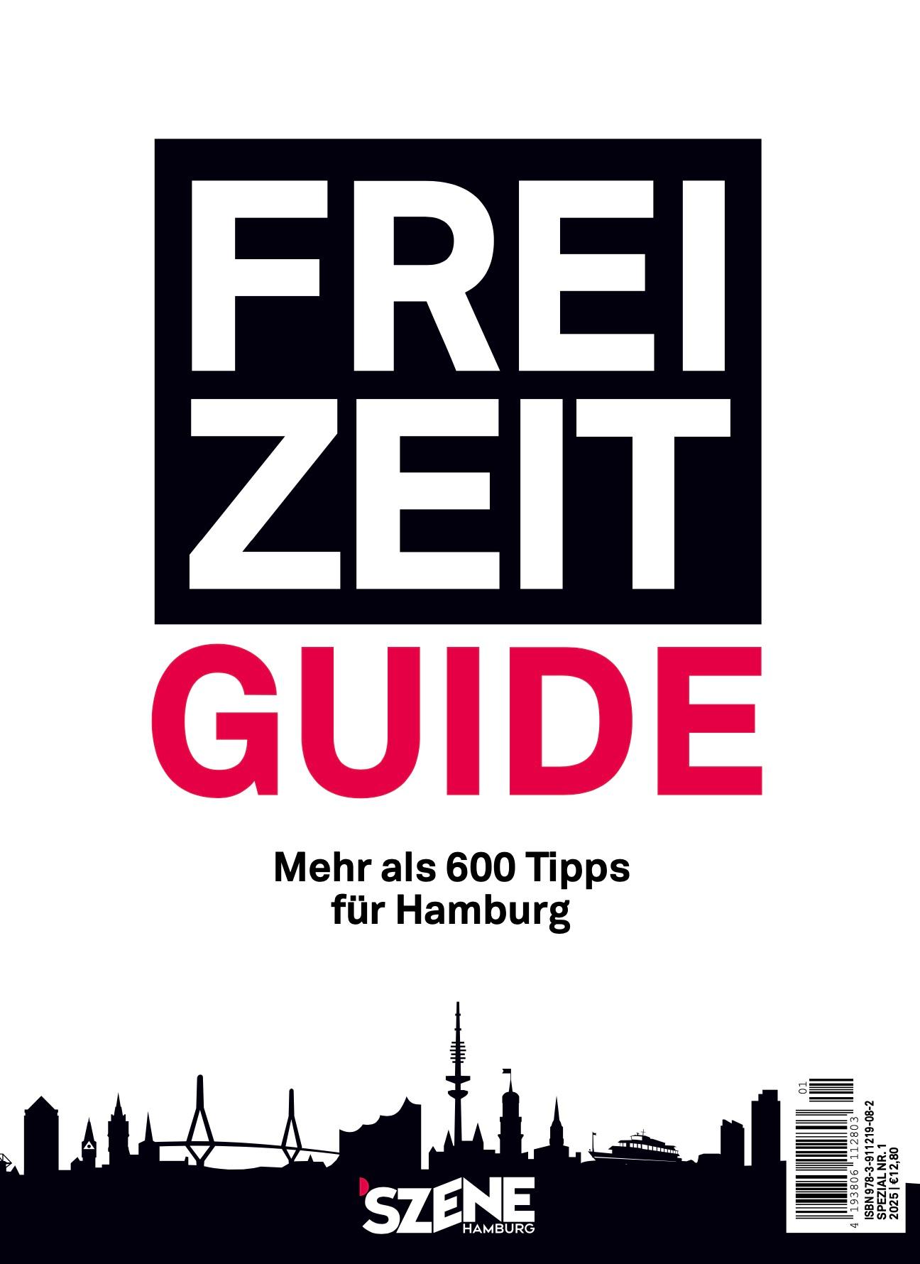 Cover: 9783911219082 | SZENE HAMBURG FREI ZEIT - der Guide 2025 | GmbH | Taschenbuch | 2025