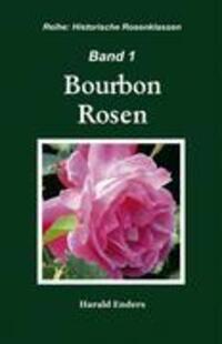 Cover: 9783981078503 | Bourbon Rosen | Harald Enders | Buch | 376 S. | Deutsch | 2006