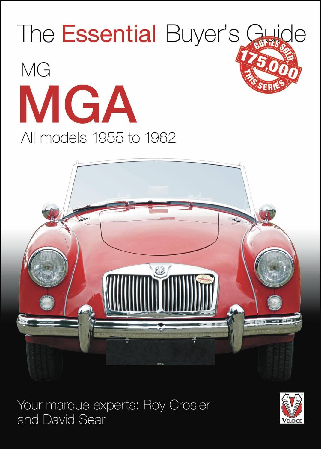 Cover: 9781787116030 | MG MGA | All Models 1955 to 1962 | Roy Crosier (u. a.) | Taschenbuch