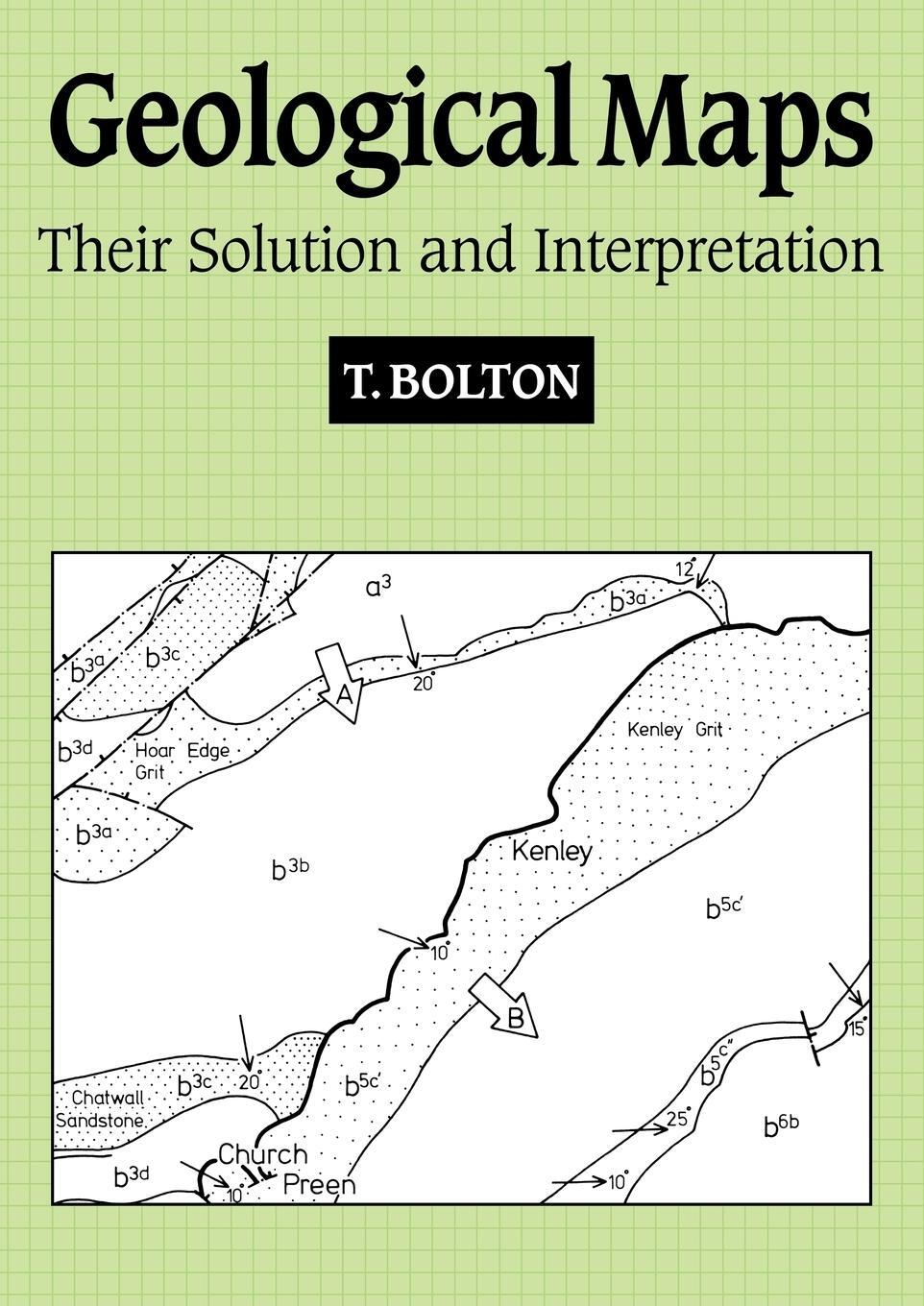 Cover: 9780521367059 | Geological Maps | Their Solution and Interpretation | T. Bolton | Buch