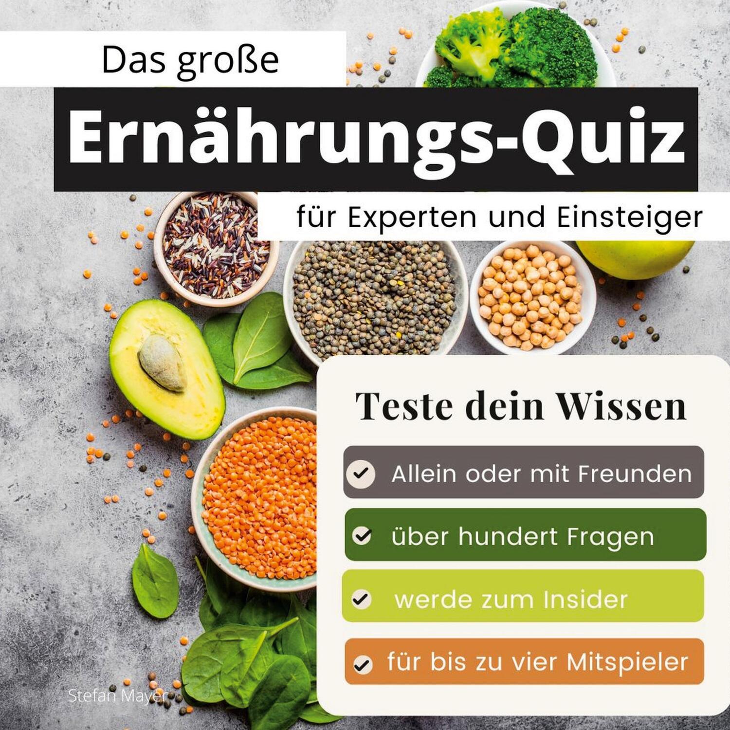 Cover: 9783750524606 | Das große Ernährungs-Quiz für Experten und Einsteiger | Stefan Mayer