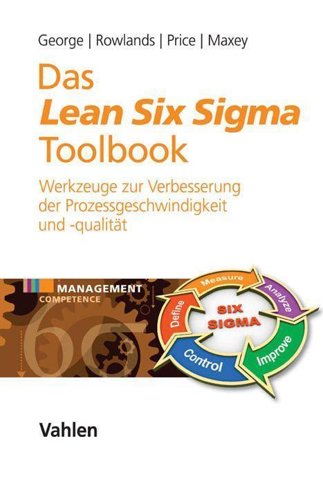 Cover: 9783800648528 | Das Lean Six Sigma Toolbook | Michael L. George (u. a.) | Taschenbuch
