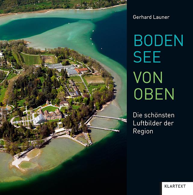 Cover: 9783837523164 | Bodensee von oben | Die schönsten Luftbilder der Region | Launer