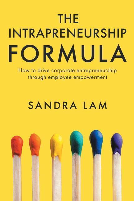 Cover: 9781637424018 | The Intrapreneurship Formula: How to Drive Corporate...