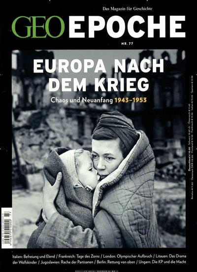 Cover: 9783652005203 | GEO Epoche 77/2016 - Europa nach dem Krieg | Michael Schaper | Buch