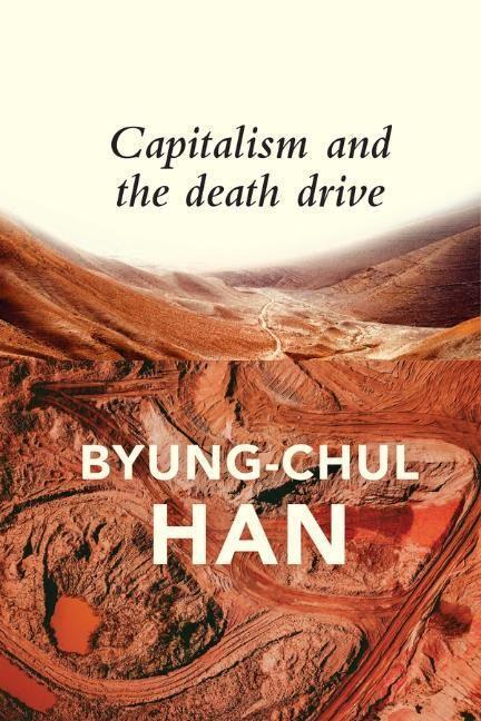 Cover: 9781509545001 | Capitalism and the Death Drive | Byung-Chul Han | Taschenbuch | 2021