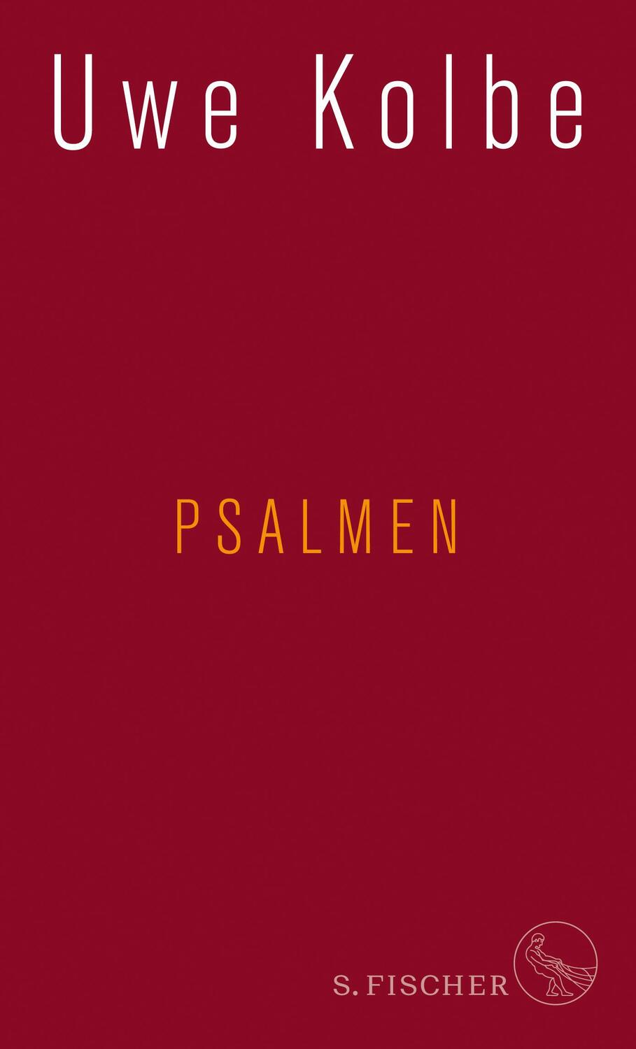 Cover: 9783100014580 | Psalmen | Uwe Kolbe | Buch | Deutsch | 2017 | FISCHER, S.