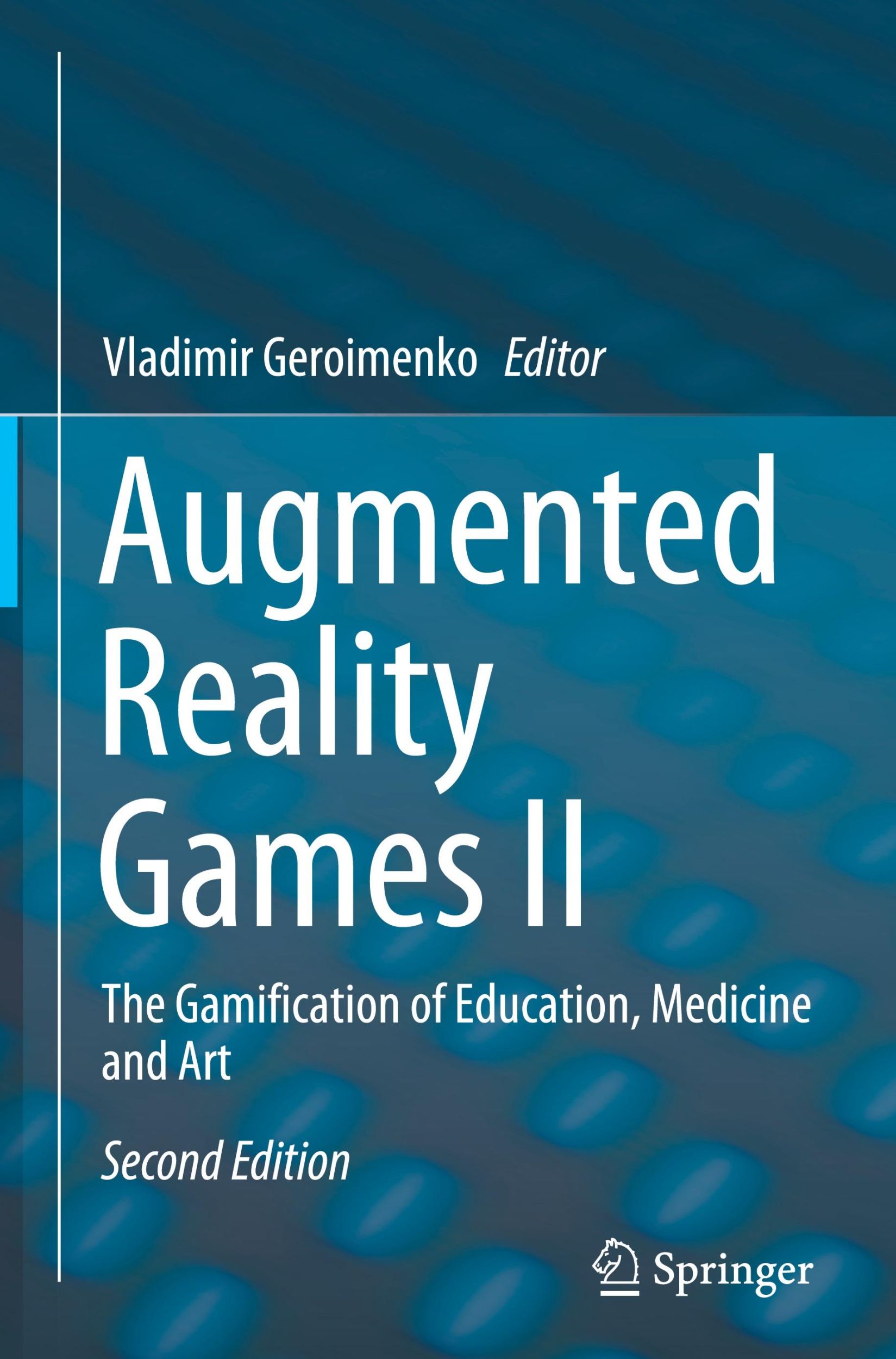 Cover: 9783031544743 | Augmented Reality Games II | Vladimir Geroimenko | Buch | xix | 2024