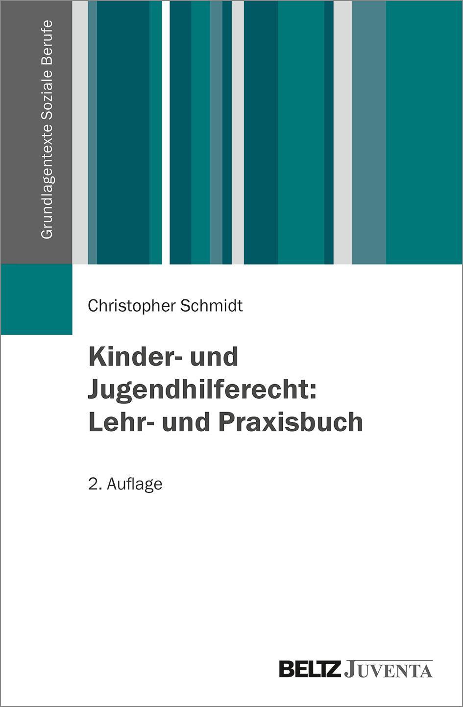 Cover: 9783779923688 | Kinder- und Jugendhilferecht: Lehr- und Praxisbuch | Schmidt | Buch
