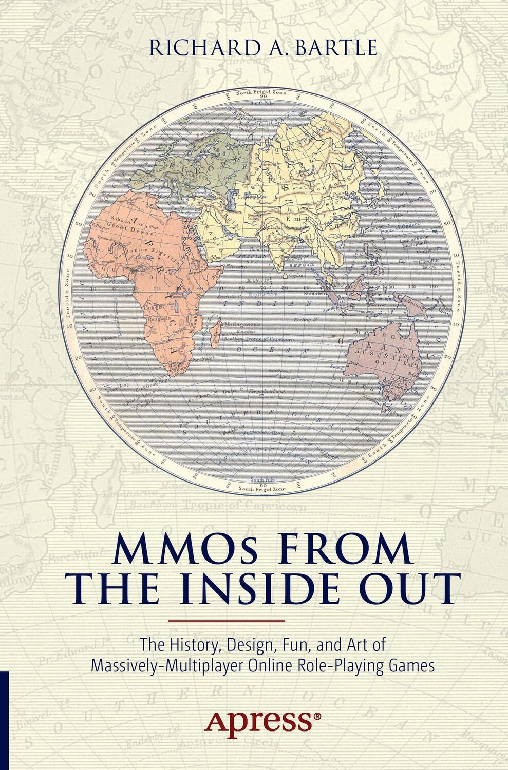 Cover: 9781484217238 | Mmos from the Inside Out: The History, Design, Fun, and Art of...