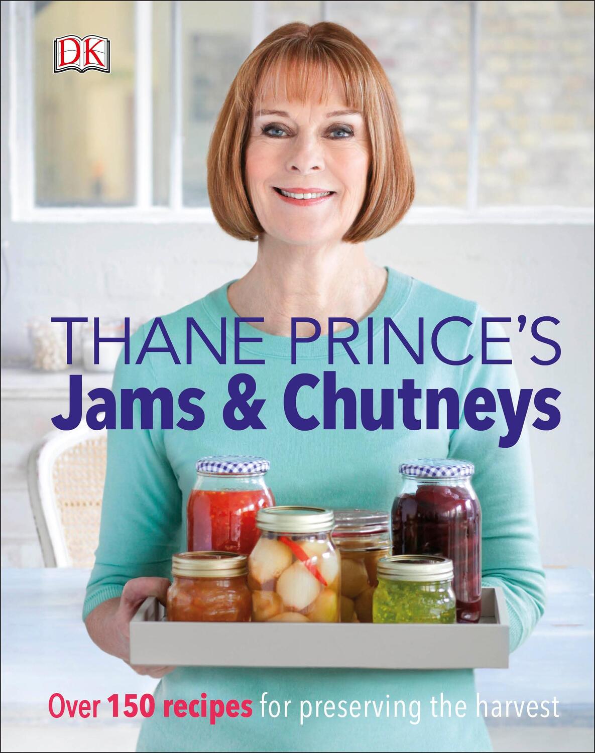 Cover: 9780241255667 | Thane Prince's Jams & Chutneys | Thane Prince | Buch | Gebunden | 2016