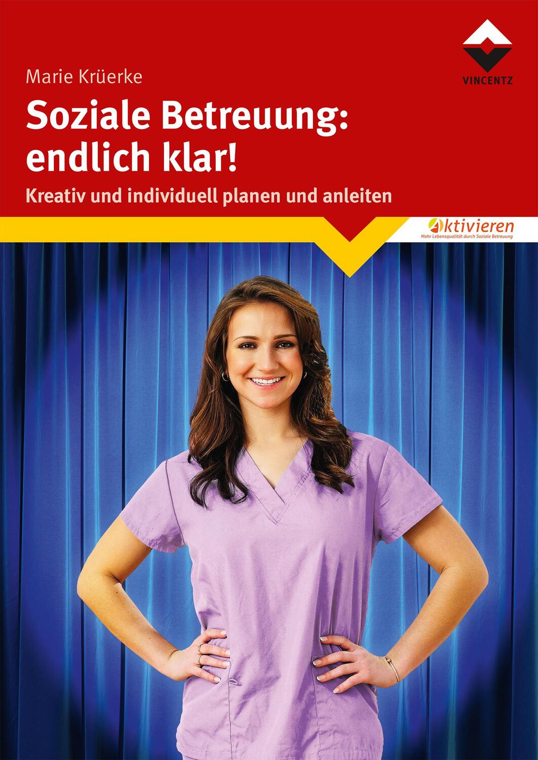 Cover: 9783748606208 | Soziale Betreuung: endlich klar! | Marie Krüerke | Taschenbuch | 2022