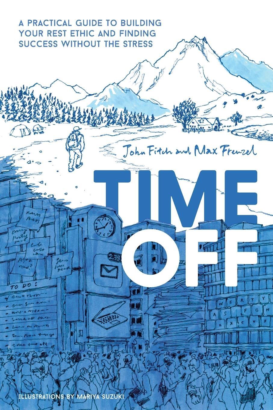 Cover: 9781734794403 | Time Off | Max Frenzel | Taschenbuch | Paperback | Englisch | 2020