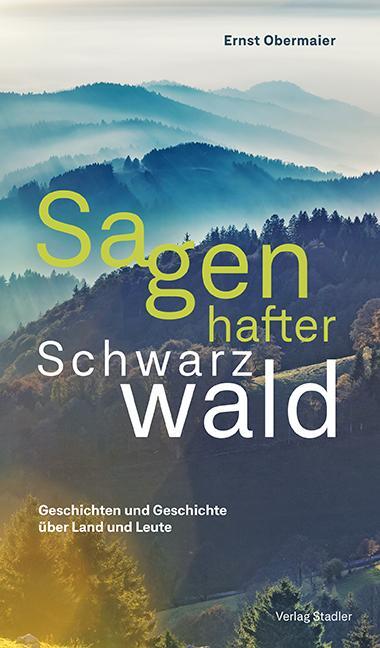 Cover: 9783797707659 | Sagenhafter Schwarzwald | Ernst Obermaier | Buch | 256 S. | Deutsch