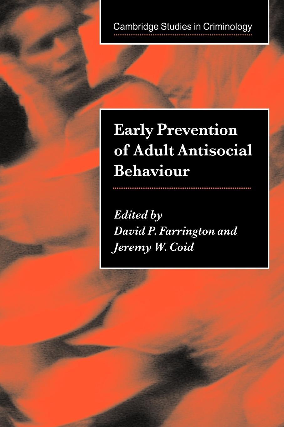 Cover: 9780521030793 | Early Prevention of Adult Antisocial Behaviour | David P. Farrington