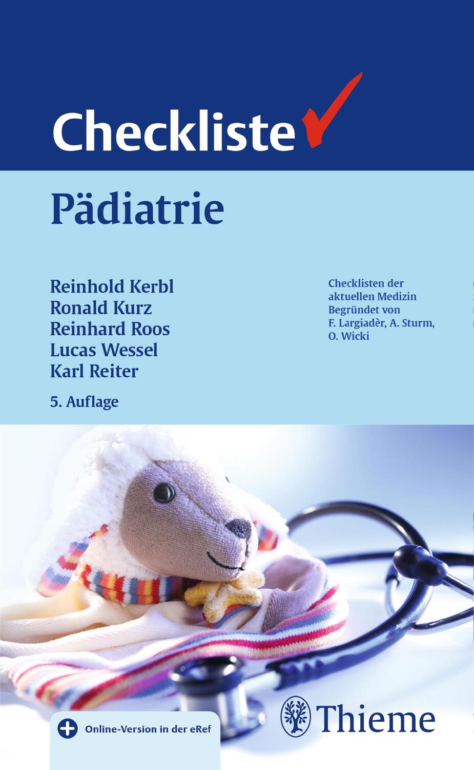 Cover: 9783131391056 | Checkliste Pädiatrie | Reinhold Kerbl (u. a.) | Bundle | 1 Buch | 2015