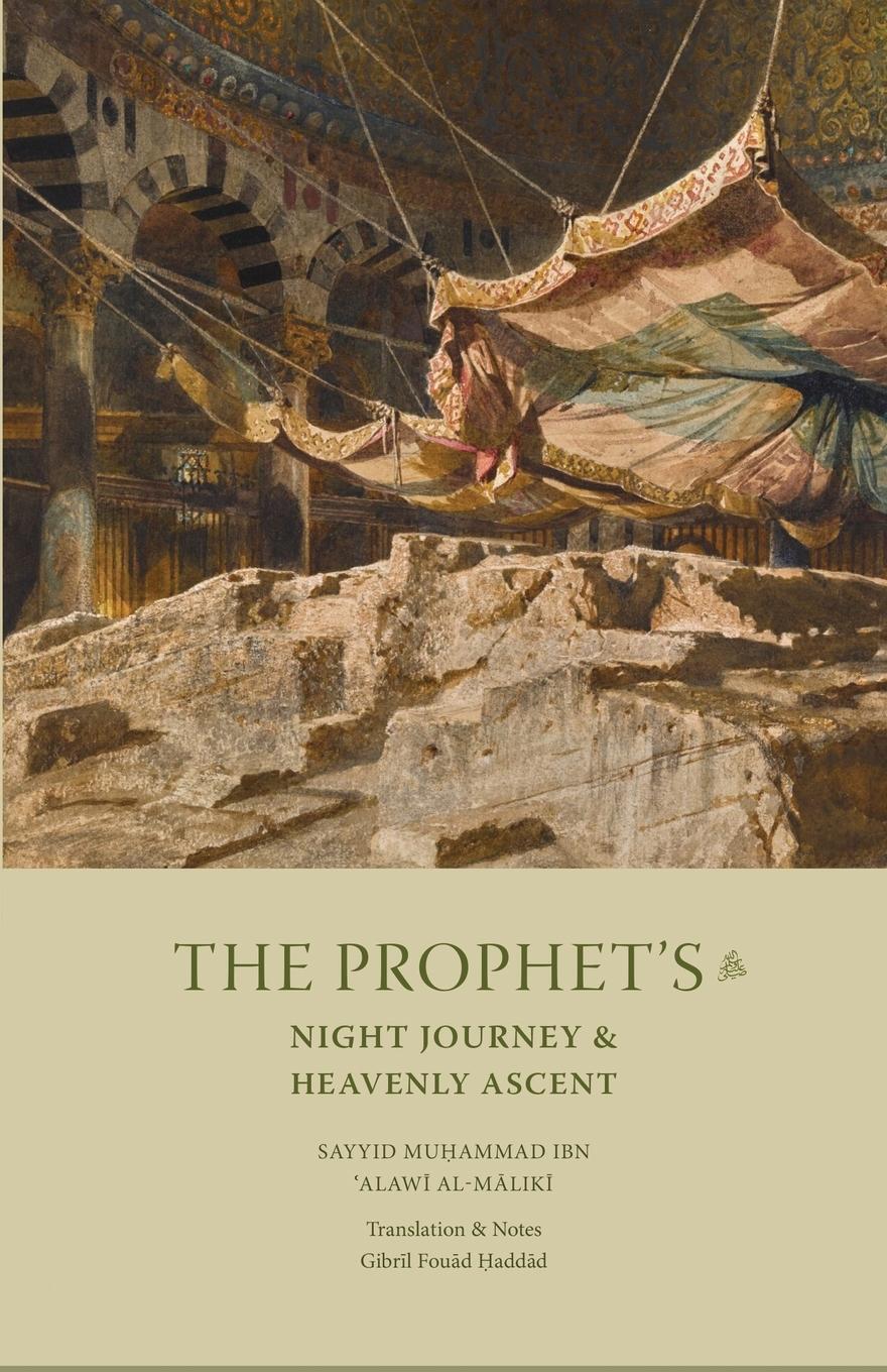 Cover: 9781952306013 | The Prophet's Night Journey and Heavenly Ascent | Al-Maliki | Buch