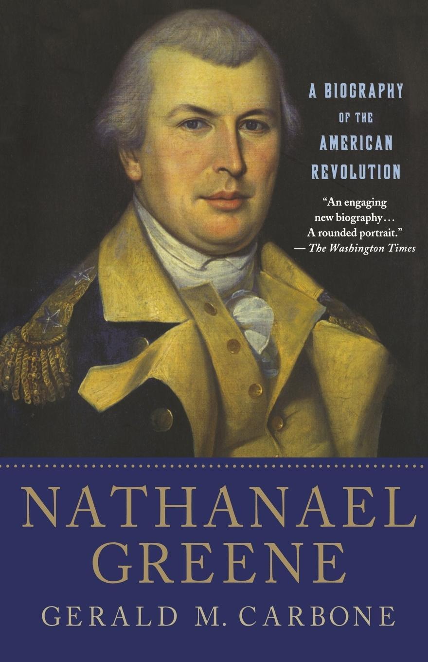 Cover: 9780230620612 | Nathanael Greene | A Biography of the American Revolution | Carbone