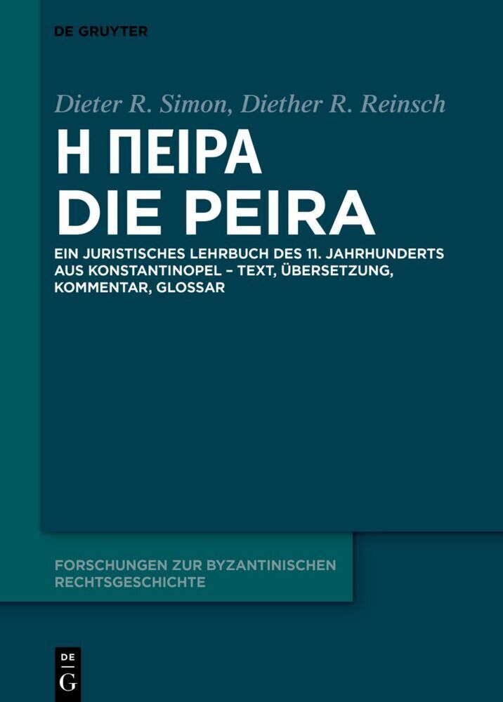 Cover: 9783110786293 | - Die Peira, 2 Teile | Dieter Simon (u. a.) | Buch | XLII | Deutsch