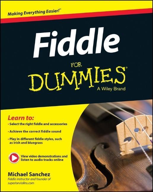 Cover: 9781118930229 | Fiddle For Dummies - Book + Online Video & Audio Instruction | Sanchez