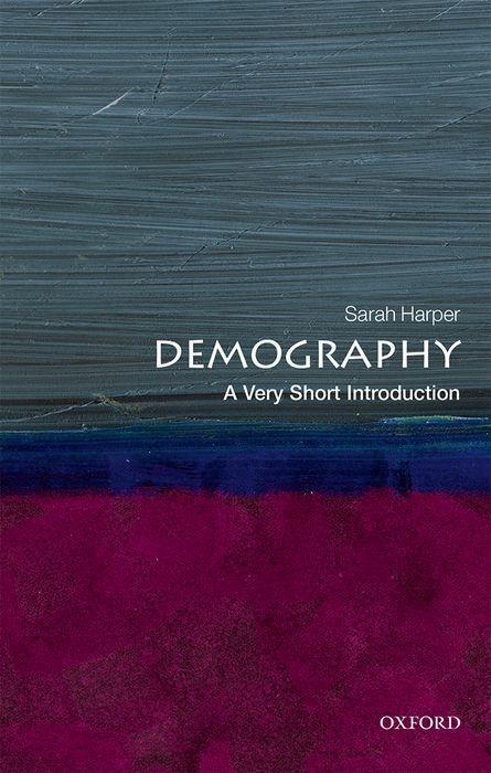 Cover: 9780198725732 | Demography: A Very Short Introduction | Sarah Harper | Taschenbuch