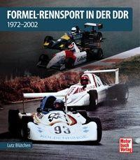 Cover: 9783613045897 | Formel-Rennsport in der DDR | 1972-2002 | Lutz Blütchen | Buch | 2023