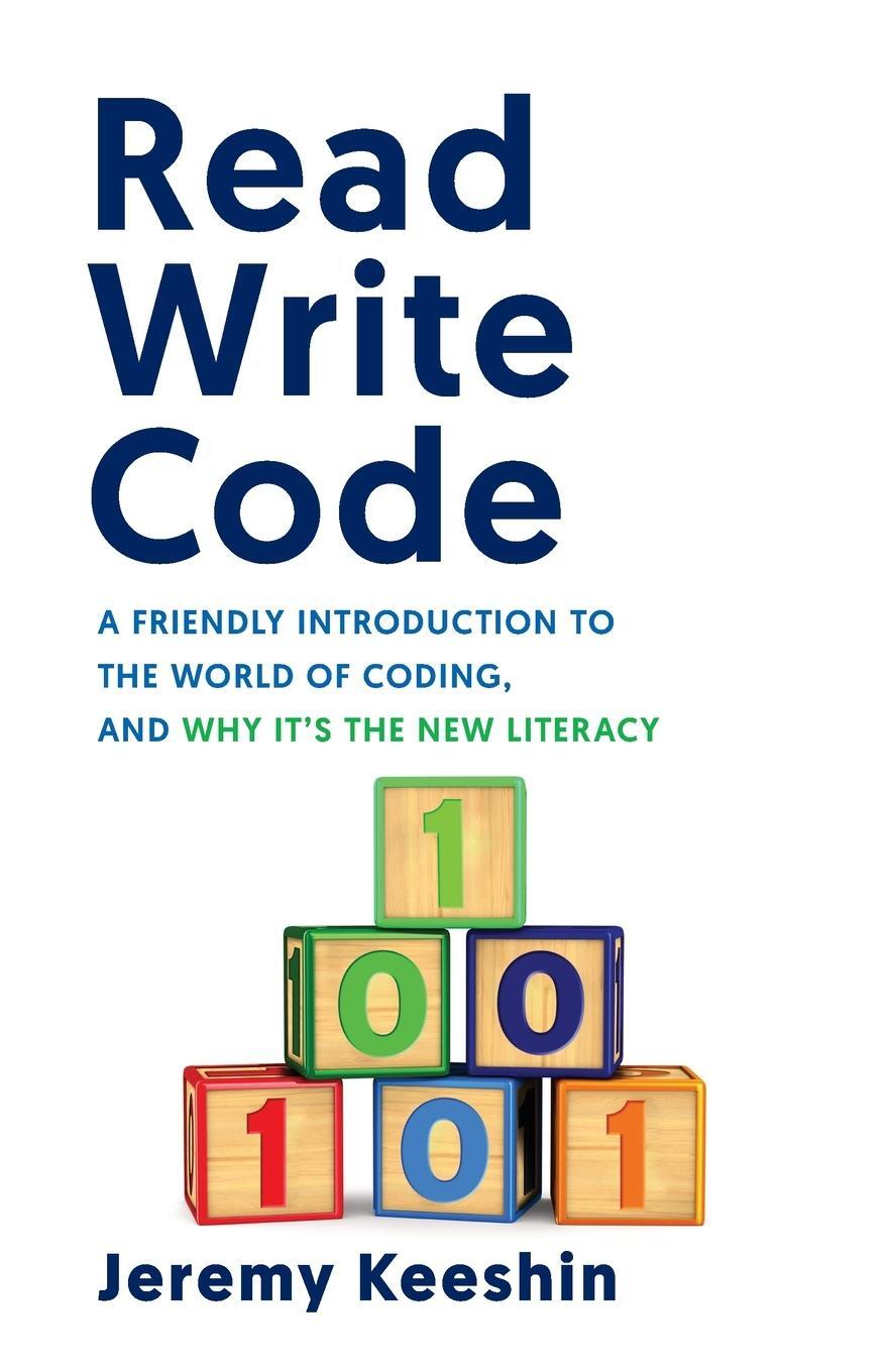 Cover: 9781544517988 | Read Write Code | Jeremy Keeshin | Taschenbuch | Paperback | Englisch