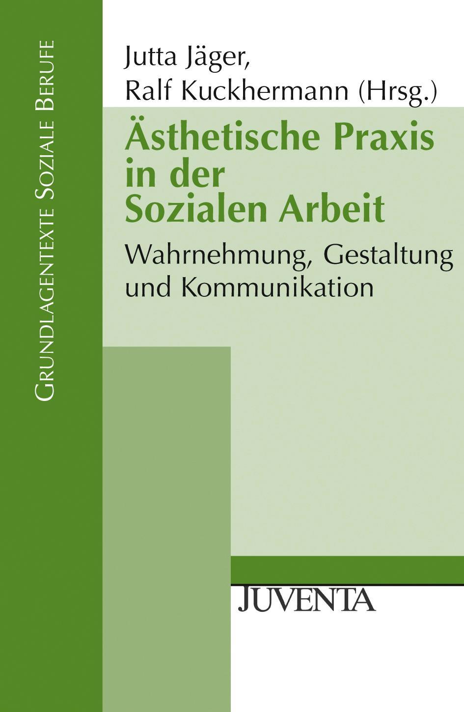 Cover: 9783779919438 | Ästhetische Praxis in der Sozialen Arbeit | Jutta Jäger (u. a.) | Buch