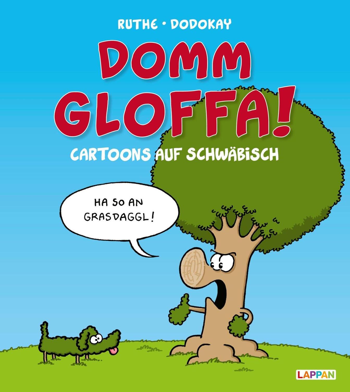 Cover: 9783830335603 | Domm gloffa! | Cartoons auf Schwäbisch | Ralph Ruthe | Buch | Deutsch