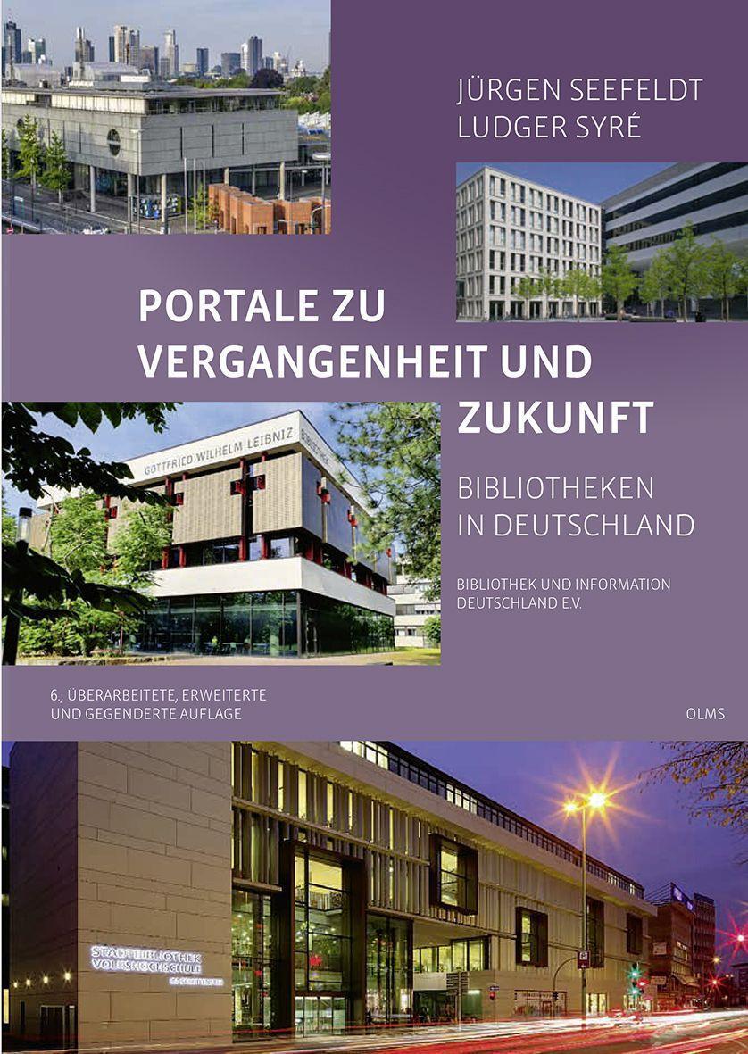 Cover: 9783758202612 | Portale zu Vergangenheit und Zukunft. Bibliotheken in Deutschland