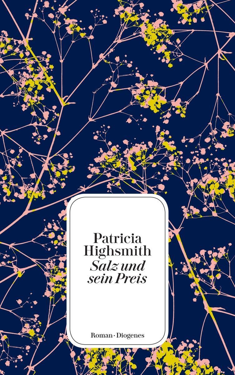 Cover: 9783257245721 | Salz und sein Preis | Patricia Highsmith | Taschenbuch | Deutsch