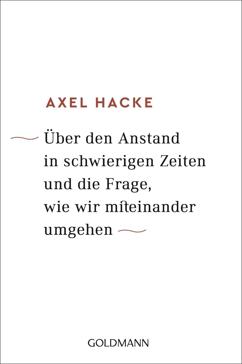 Cover: 9783442159642 | Über den Anstand in schwierigen Zeiten und die Frage, wie wir...