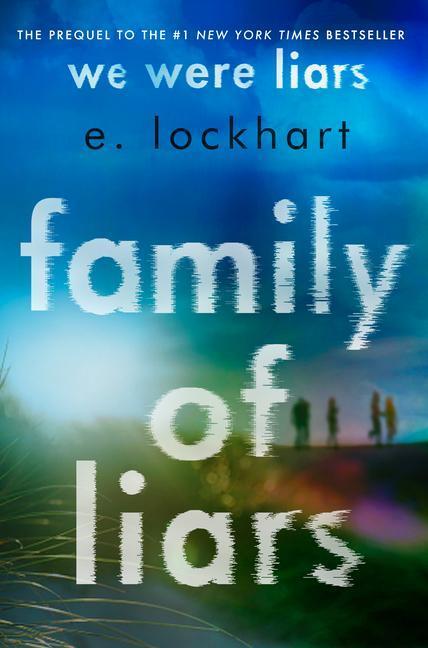 Cover: 9780593485859 | Family of Liars | The Prequel to We Were Liars | E. Lockhart | Buch
