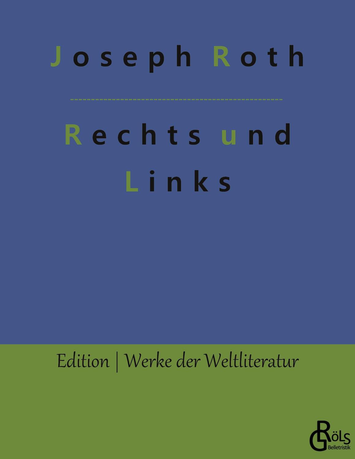 Cover: 9783988280411 | Rechts und Links | Joseph Roth | Taschenbuch | Paperback | 192 S.
