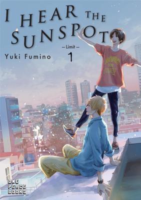 Cover: 9781642730043 | I Hear the Sunspot: Limit Volume 1 | Yuki Fumino | Taschenbuch | 2018