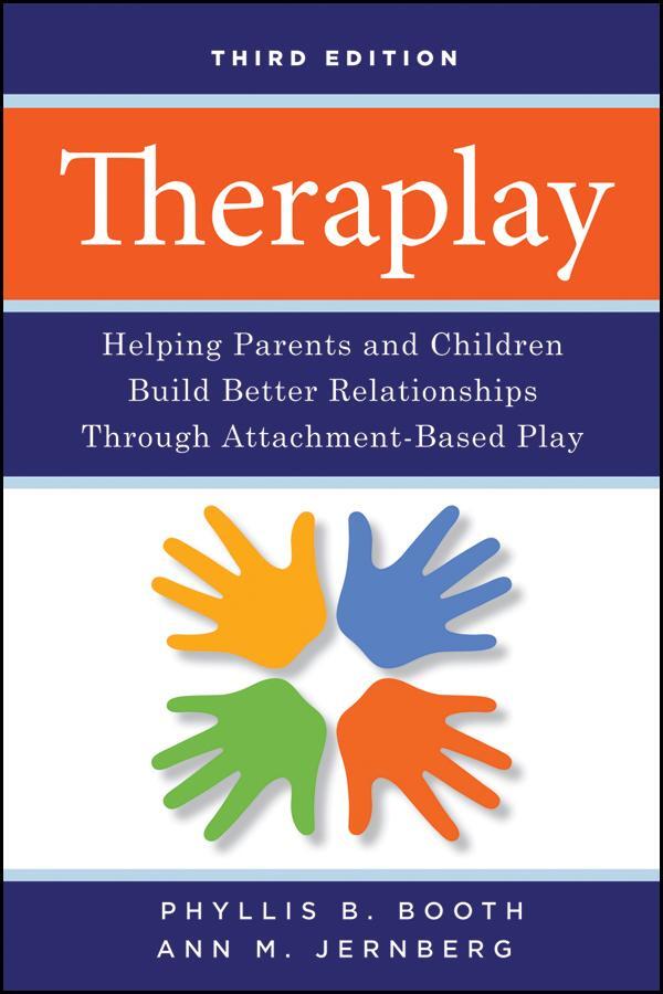 Cover: 9780470281666 | Theraplay | Phyllis B Booth (u. a.) | Taschenbuch | Englisch | 2009