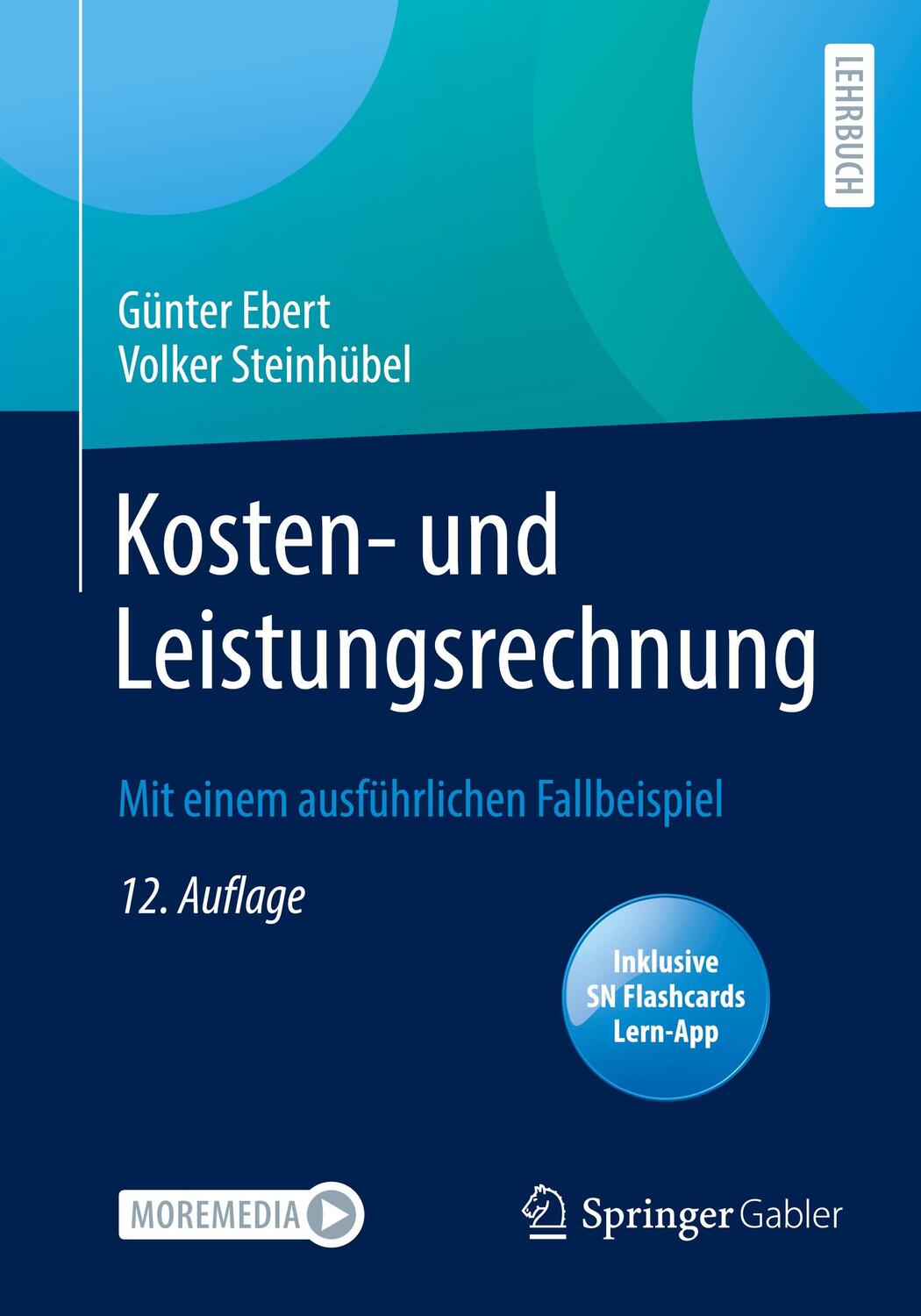 Cover: 9783658309251 | Kosten- und Leistungsrechnung | Günter/Steinhübel, Volker Ebert | 2020