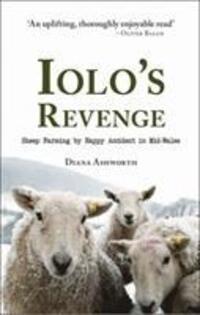 Cover: 9781910839249 | Iolo's Revenge | Sheep Farming by Happy Accident in Mid-Wales | Buch