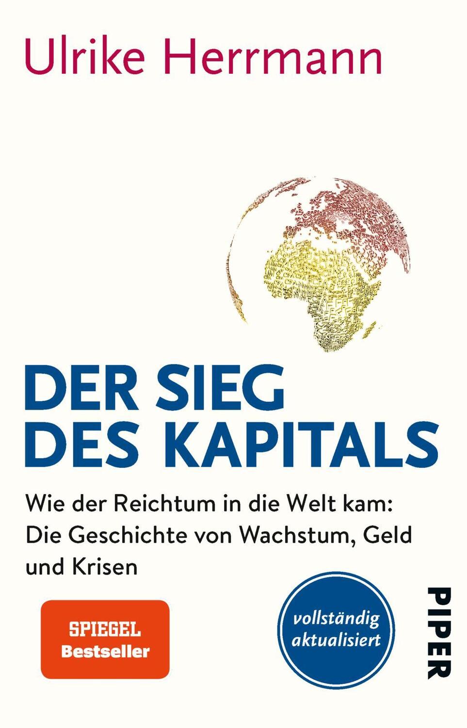 Cover: 9783492305686 | Der Sieg des Kapitals | Ulrike Herrmann | Taschenbuch | 288 S. | 2015