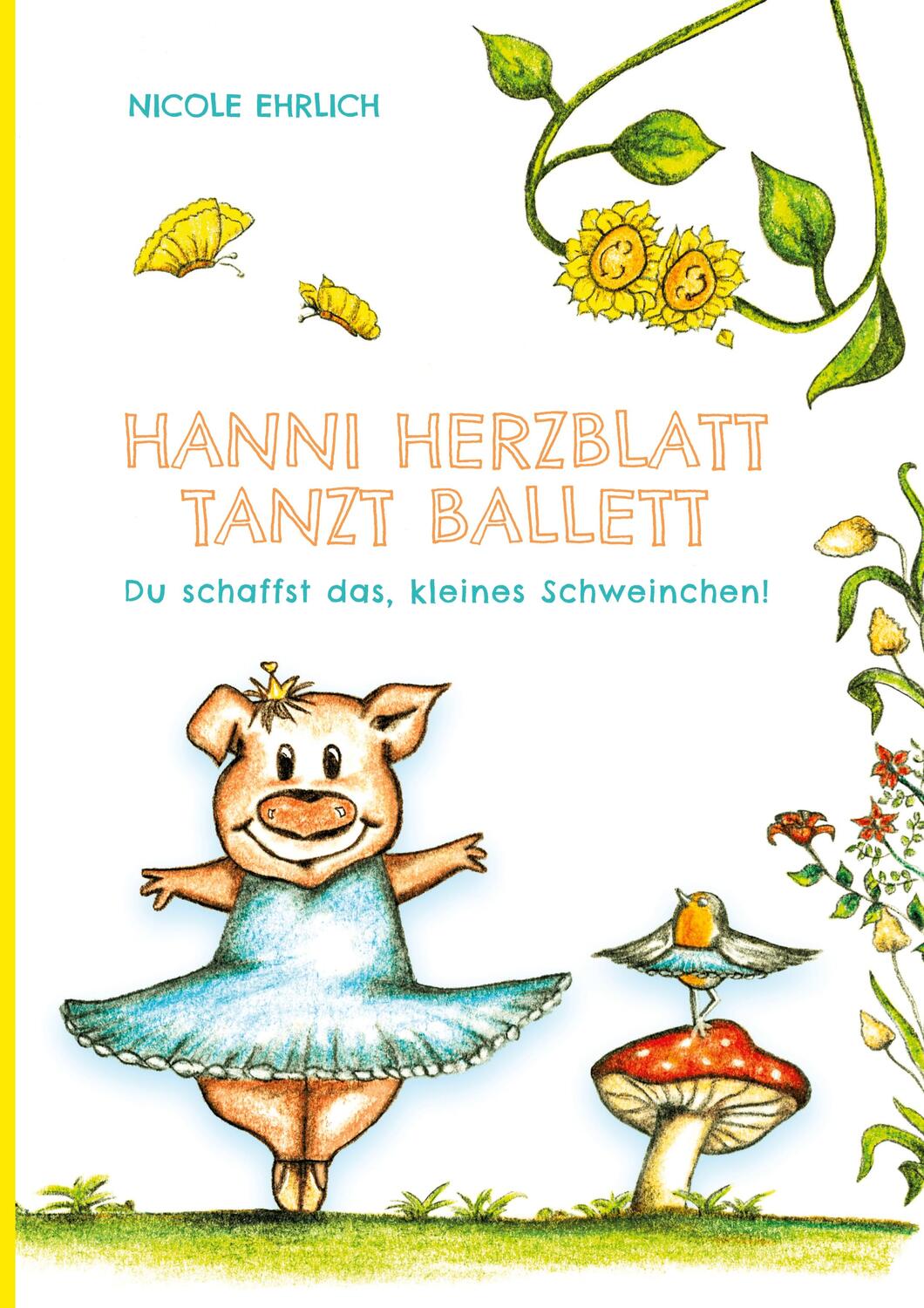 Cover: 9783347521971 | Hanni Herzblatt | tanzt Ballett | Nicole Ehrlich | Buch | 24 S. | 2022
