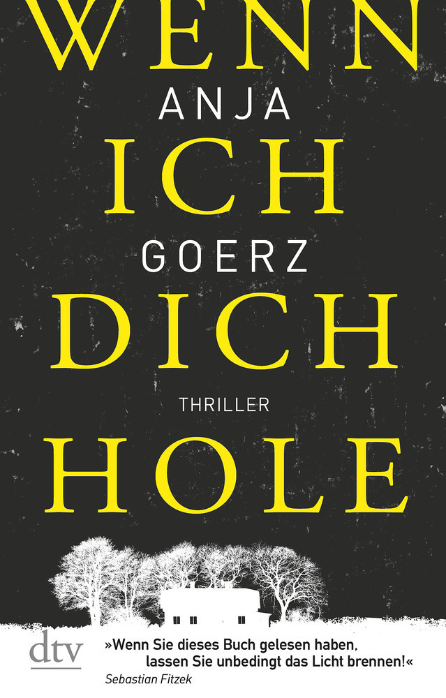 Cover: 9783423218337 | Wenn ich dich hole | Thriller | Anja Goerz | Taschenbuch | 256 S.